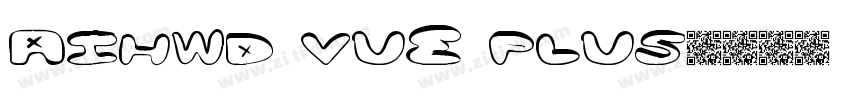 Aihwd Vue Plus字体转换